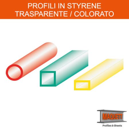 Profili Styrene - Trasparente e Colorato