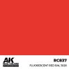 AK RC837 Fluorescent Red RAL 3026